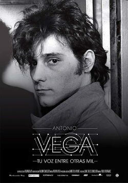 Antonio Vega, tu voz entre otras mil (2014)