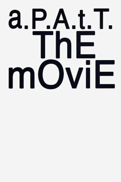 a.P.A.t.T. - The Movie (2010)