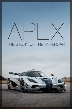 APEX: The Story of the Hypercar (2016)