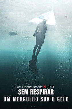 Apnea bajo hielo: La reina de las profundidades (2022)