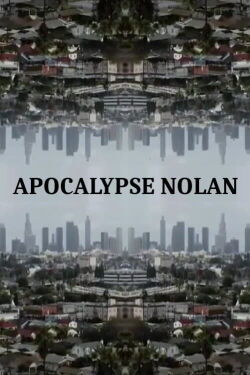 Apocalypse Nolan (2021)