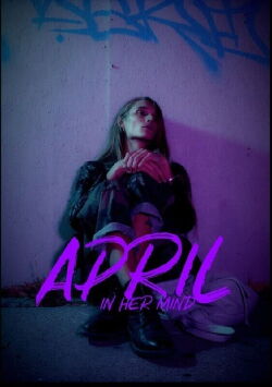 April In Her Mind (2021)