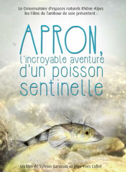 Apron, l'incroyable aventure d'un poisson sentinelle (2014)