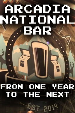 Arcadia National Bar: From One Year to the Next (2019)
