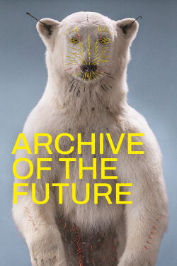 Archive of the Future (2024)