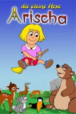 Arischa the Little Witch (2005)