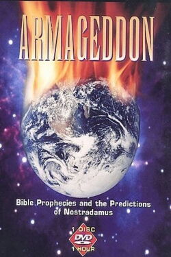 Armageddon: Bible Prophecies and the Predictions of Nostradamus (2003)