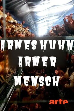 Armes Huhn – armer Mensch (2019)