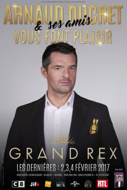Arnaud Ducret & ses amis vous font plaisir (2017)