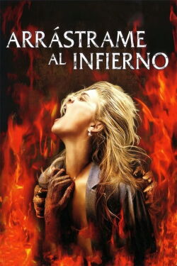 Arrástrame al infierno (2009)