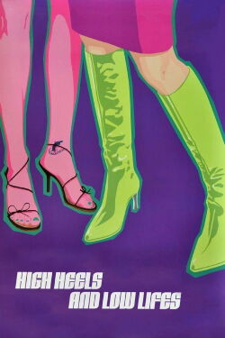 Arriba y abajo (High Heels and Low Lifes) (2001)