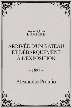Arrivée d'un bateau et débarquement à l'exposition (1897)