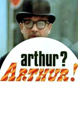 Arthur? Arthur! (1969)