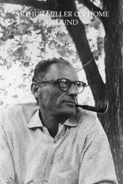 Arthur Miller on Home Ground (1979)