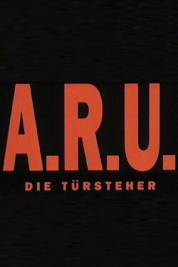 A.R.U. - Die Türsteher (1993)
