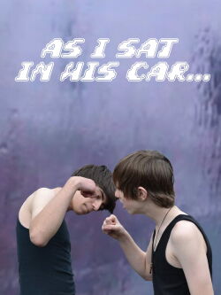 As I Sat in His Car... (2018)