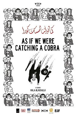 As If We Were Catching a Cobra (2012)