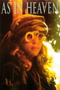 As in Heaven (1992)