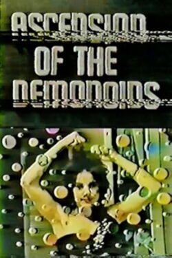Ascension of the Demonoids (1985)