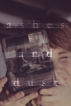Ashes and Dust (2016)