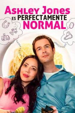 Ashley Jones es perfectamente normal (2021)