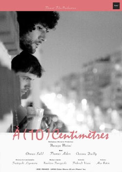 At (10) Centimeters Ahead (2021)