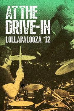 At The Drive-In - Live at Lollapalooza 2012 (2012)