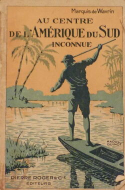 At the heart of Unknown South America (1924)