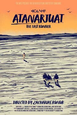 Atanarjuat: The Fast Runner (2002)