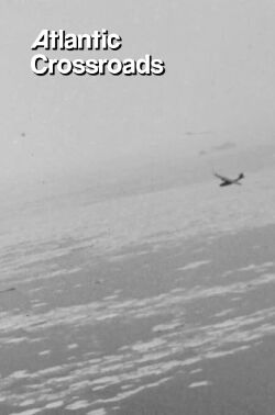 Atlantic Crossroads (1945)