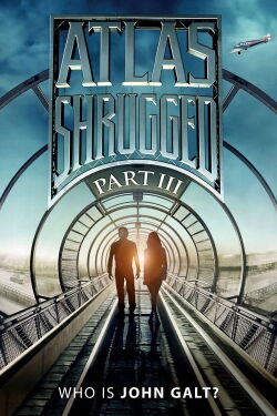 Atlas Shrugged: Part III (2014)
