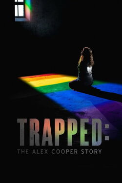 Atrapado: La historia de Alex Cooper (2019)