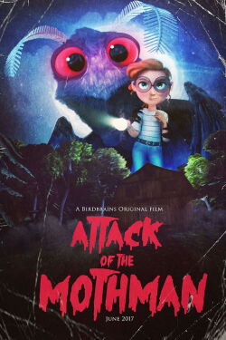 Attack of the Mothman (2017)