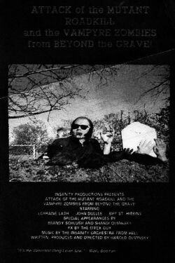 Attack of the Mutant Roadkill and the Vampyre Zombies from Beyond the Grave (1993)