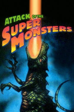 Attack of the Super Monsters (1983)