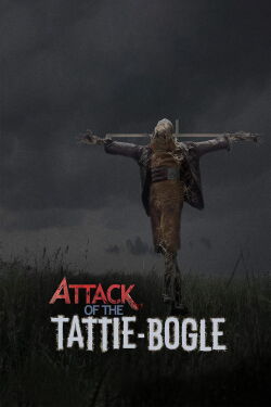 Attack of the Tattie-Bogle (2017)