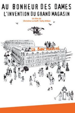 Au bonheur des dames, l'invention du grand magasin (2011)
