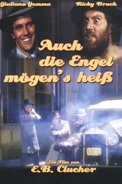 Auch die Engel mögen's heiß (1974)