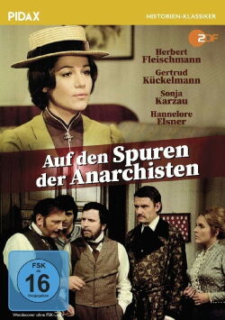 Auf den Spuren der Anarchisten (1972)
