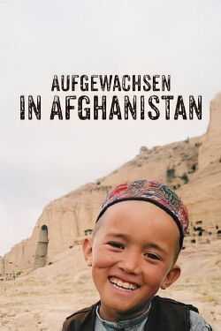 Aufgewachsen in Afghanistan (2021)