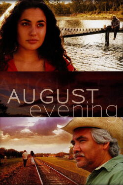 August Evening (2007)