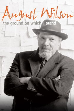 August Wilson: The Ground on Which I Stand (2015)