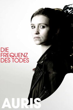Auris - Die Frequenz des Todes (2022)