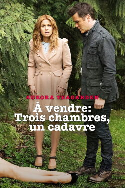 Aurora Teagarden : À vendre: trois chambres, un cadavre (2016)