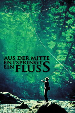 Aus der Mitte entspringt ein Fluß (1992)