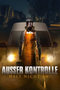 Ausser Kontrolle - Halt nicht an (2019)