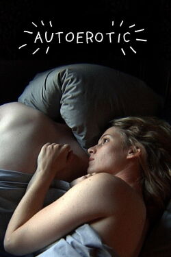 Autoerotic (2011)