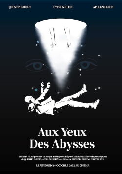 Aux Yeux des Abysses (2022)