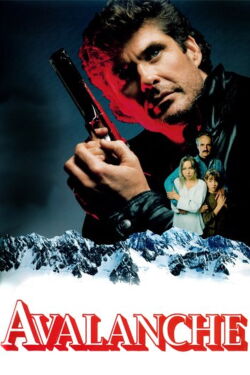 Avalanche - Geiseln im Schnee (1994)