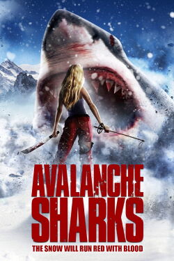 Avalanche Sharks (2012)